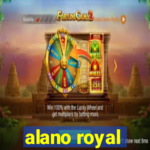 alano royal